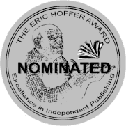 Silver Medal with a man reading a book and the word Nominated (The Eric Hoffer Award)